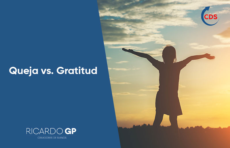 queja-vs-gratitud queja vs gratitud